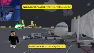 Thursday Flight Sas Scandinavian Airlines Airbus A320 Robloxian RBX To Los Angeles LAX