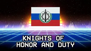 KNIGHTS OF HONOR AND DUTY (SYNTHWAVE) | РЫЦАРИ ЧЕСТИ И ДОЛГА (СИНТВЕЙВ) | consul