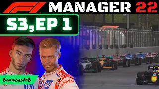 SEASON 3 HAS BEGUN!!! | F1 Manager 22 (Hope For Haas)