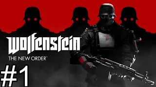 Wolfenstein: The New Order #1: Đức Quốc Xã chiến thắng trong WWII và trở thành bá chủ thế giới!!