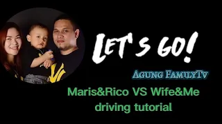 (Expectation VS Reality)Rico/Maris Racal VS Wife/Me Driving Lesson.