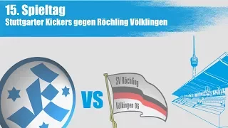 15. Spieltag, Stuttgarter Kickers vs. Röchling Völklingen - Spielbericht