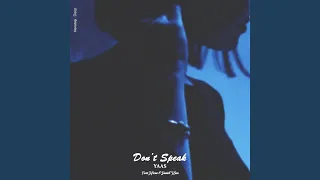 Don't Speak feat. Nizar, Daniel Huss