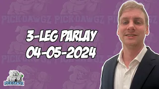 3-Leg Parlay For Friday 4/5/24 | MLB Picks | NBA Picks