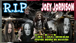 Rest in Peace JOEY JORDISON