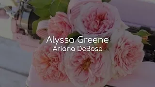 Alyssa Greene - Ariana DeBose (lyrics)