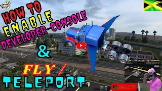 💥✅AMERICAN TRUCK SIMULATOR - HOW TO ENABLE "DEVELOPER-CONSOLE" AND FLY/ TELEPORT YOUR TRUCK✅🔰