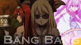 Bang Bang || Lucy//Wendy//Erza [Dragons Cry] [AMV]