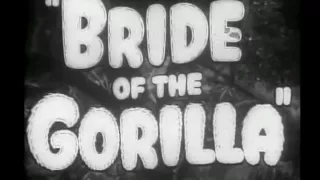 Trailer - Bride Of The Gorilla (1951)
