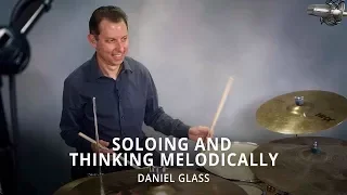 Introduction to Jazz Drumming: Soloing and Thinking Melodically - Daniel Glass