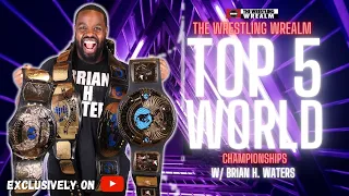 Top 5 Replica Championship Belts (Brian H. Waters)