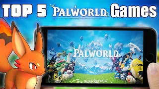 5 Games Like PALWORLD | Play Palworld Games On Android