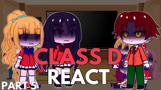 Class D React to Ayanokoji || Part 5 || Classroom of The Elite || Eng/Ru