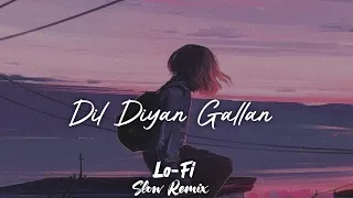 Dil Diyan Gallan ( Lo-Fi ) Slow Remix | Hindi Song | TNIC Beats