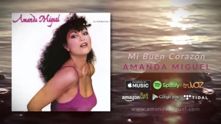 Amanda Miguel - Mi Buen Corazón (Audio Oficial)