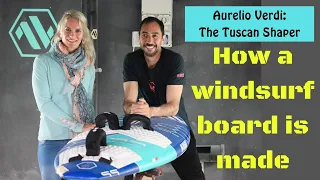 Aurelio Verdi: The Legend Tuscan board shaper. Behind the scenes of how AV windsurf boards are made
