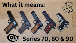 What does it mean? Colt Series 70, 80 & 90 1911s w/ comparison of 1911 vs. 1911A1