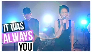 "It Was Always You" Maroon 5 Cover - NikkiPhillippi & Gabi Ramirez