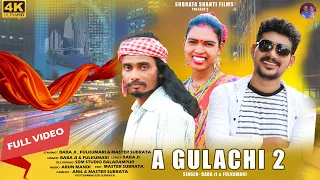 A GULACHI 2 //NEW SANTALI  FULL HD VIDEO 2023// New Santali Full HD Video 2023 // Baba ji &Fulkumari