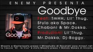 EnemyREBORN. Tutti Diversi, Ft. TmHH & Stylo aka Space. GoodBye EP.