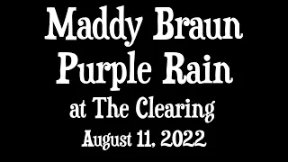 Maddy Braun - Prince's Purple Rain (Live at The Clearing 2022)