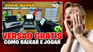 COMO BAIXAR, INSTALAR E JOGAR O (SUPERMARKET SIMULATOR ) COMPLETO PASSO A PASSO