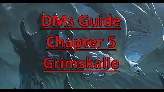 Rime of the Frostmaiden: DMs Guide- Chapter 5 Grimskalle