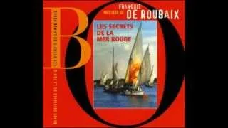 François de Roubaix - Les Pirates - Les Secrets De La Mer Rouge