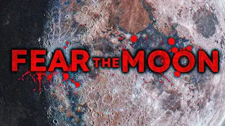 БОЙТЕСЬ ЛУНЫ ► FEAR THE MOON