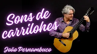 Sons de Carrilhoes - João Pernambuco