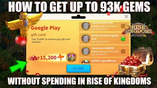 HOW to get up to 93,000 GEMS Without spending in Rise of Kingdoms