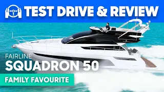Fairline Squadron 50 Yacht Test Drive, Tour & Review | YachtBuyer