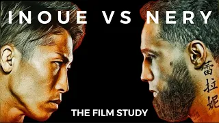 Inoue vs Nery THE FILM STUDY 井上尚弥vs ネリ 映画研究