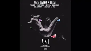 Joyce Santana x Brray - Así ft. Nio Garcia/Myke Towers/Eladio/Jon Z/Ele A/Lyanno/Casper (Remix)