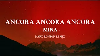 Mina - Ancora Ancora Ancora (Lyric Video - Testo) [Mark Ronson Remix]