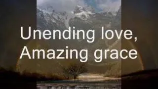 Amazing Grace (My Chains are Gone) - Chris Tomlin (with lyrics)