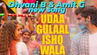 Udaa Gulaal Ishq Wala - Dhvani Bhanushali | Amit Gupta | New Song | Janhit Mein Jaari | Anud Singh |