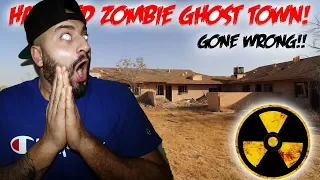 (GONE WRONG) EXPLORING HAUNTED ZOMBIE APOCALYPSE GHOST TOWN!