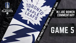 Lightning vs. Maple Leafs (G5R1) – May 10, 2022 (w/Joe Bowen Commentary)