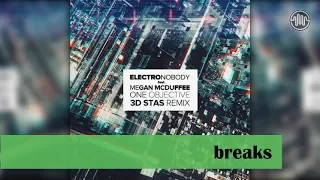 ElectroNobody (feat. Megan McDuffee) - One Objective (3D Stas Remix)