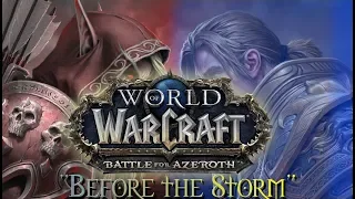 World of Warcraft - Battle for Azeroth: "Before the Storm" [Main Theme]