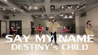 Say my name - Destiny's Child II Choreo by TONPHAI