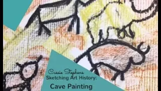 Sketching Art History: Cave Painting