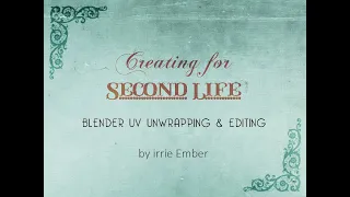 { Creating for SL } Blender | UV Unwrapping & Editing