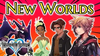 5 Worlds Kingdom Hearts Needs