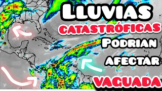 Lluvias catastróficas podrían afectar por vaguada y sistema frontal