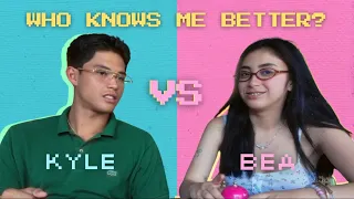 WHO KNOWS ME BETTER?! BEA BORRES vs KYLE ECHARRI || Andrea B.
