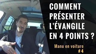 Comment présenter l'Évangile en 4 points ?