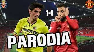 Canción Manchester United vs Villаrreаl 1-1 (10-11) (Parodia KHEA x DUKI - WACHA)