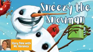 Kids Read Aloud: SNEEZY THE SNOWMAN by Maureen Wright